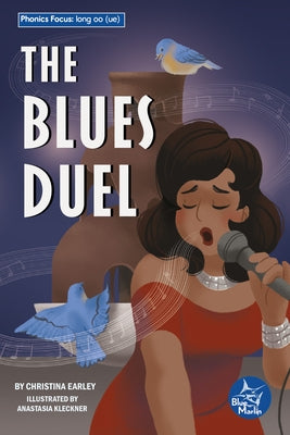 The Blues Duel by Earley, Christina