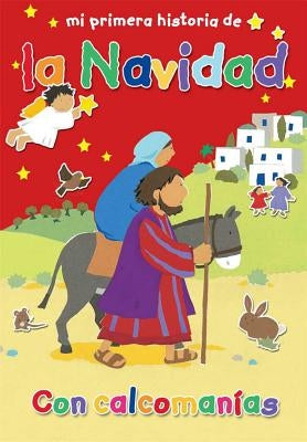 Mi Primera Historia de La Navidad (My Very First Christmas Story) by Rock, Lois