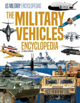 Military Vehicles Encyclopedia by Ringstad, Arnold