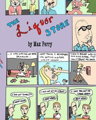 The Liquor Store by Perry, Max