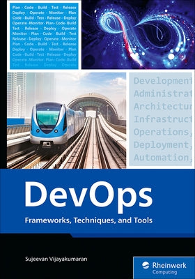 Devops: Frameworks, Techniques, and Tools by Vijayakumaran, Sujeevan