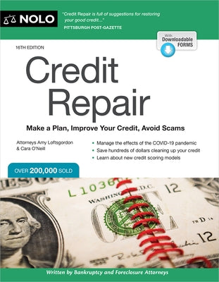Credit Repair: Make a Plan, Improve Your Credit, Avoid Scams by Loftsgordon, Amy