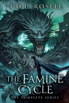 The Famine Cycle Trilogy: A Complete Epic Fantasy Series (Books 1-3 Box Set) by Rosell, J. D. L.