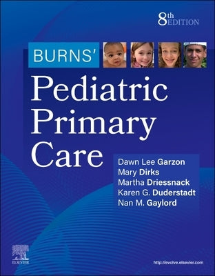 Burns' Pediatric Primary Care by Garzon, Dawn Lee