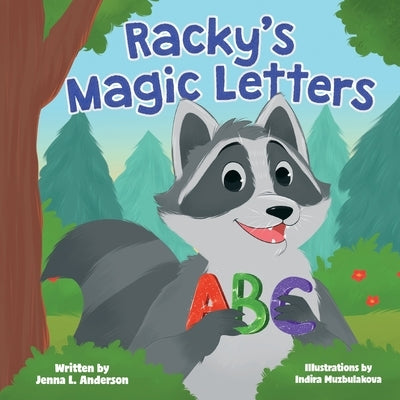 Racky's Magic Letters by Anderson, Jenna L.