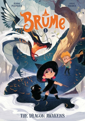 Brume, Volume 1: The Dragon Awakens by P&#195;&#169;lissier, J&#195;&#169;r&#195;&#180;me