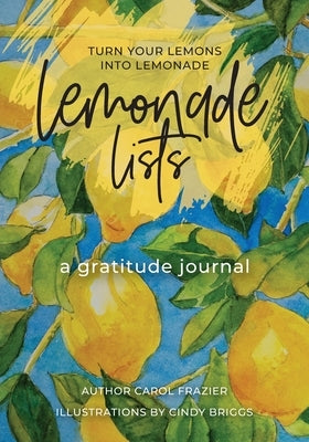 Lemonade Lists by Frazier, Carol