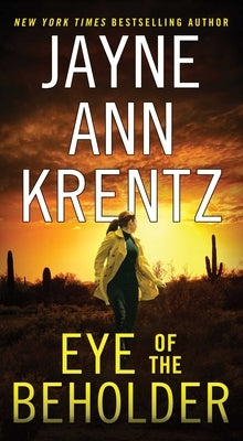 Eye of the Beholder by Krentz, Jayne Ann
