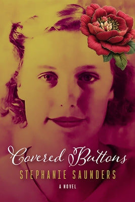 Covered Buttons by Saunders, Stephanie
