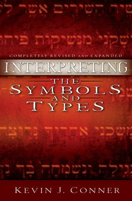 Interpreting the Symbols and Types by Conner, Kevin J.