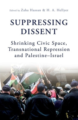 Suppressing Dissent by Hellyer, H. A.