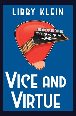 Vice and Virtue by Klein, Libby