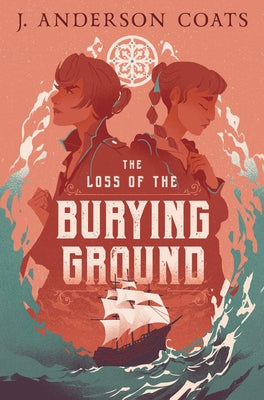 The Loss of the Burying Ground by Coats, J. Anderson