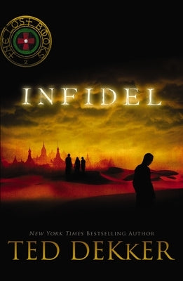 Infidel by Dekker, Ted
