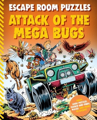 Escape Room Puzzles: Attack of the Mega Bugs by Kingfisher Books