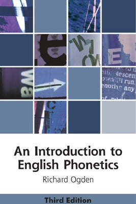 An Introduction to English Phonetics by Ogden, Richard