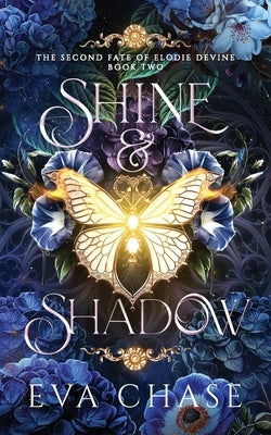 Shine & Shadow by Chase, Eva
