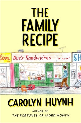 The Family Recipe by Huynh, Carolyn