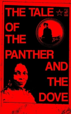 The Tale of the Panther and the Dove, Assata and Leila by Shakur, Assata