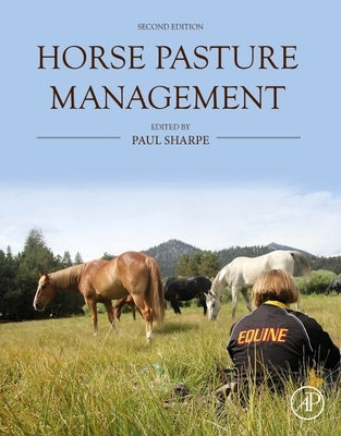 Horse Pasture Management by Sharpe, Paul H.