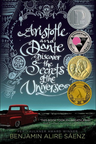 Aristotle and Dante Discover the Secrets of the Universe by Saenz, Benjamin Alire