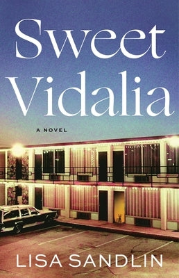 Sweet Vidalia by Sandlin, Lisa