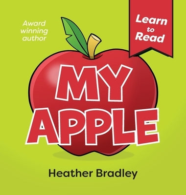 My Apple by Bradley, Heather