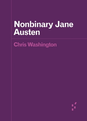 Nonbinary Jane Austen by Washington, Chris