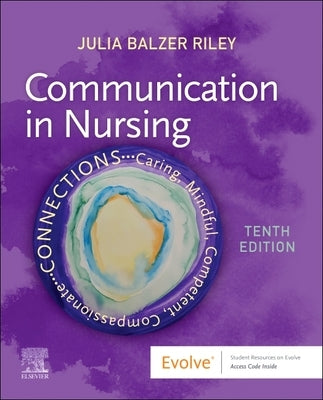 Communication in Nursing by Balzer Riley, Julia