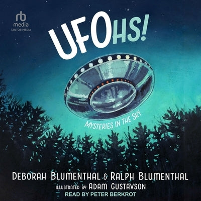 Ufohs!: Mysteries in the Sky by Blumenthal, Deborah