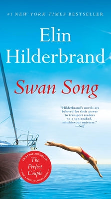 Swan Song by Hilderbrand, Elin