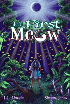 The First Meow by Jones, Simone