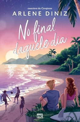 No final daquele dia by Diniz, Arlene