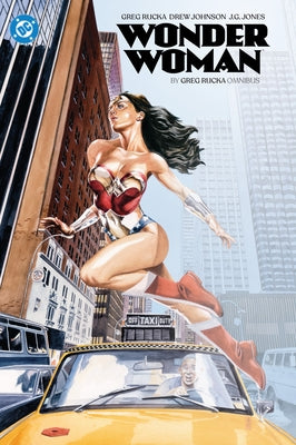 Wonder Woman by Greg Rucka Omnibus by Rucka, Greg