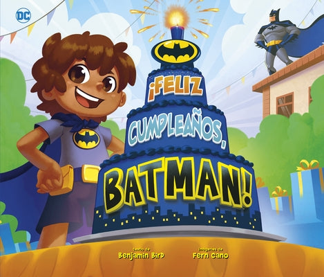 ?Feliz Cumplea?os, Batman! by Bird, Benjamin