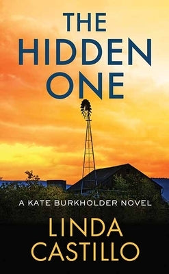 The Hidden One: A Kate Burkholder Novel by Castillo, Linda