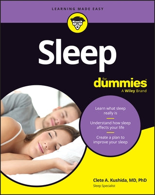 Sleep for Dummies by Kushida, Clete