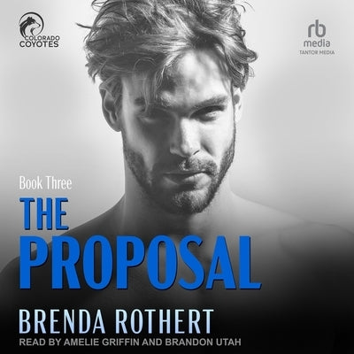 The Proposal by Rothert, Brenda