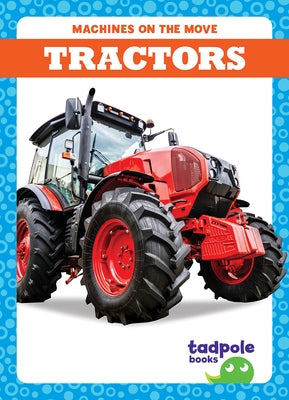 Tractors by Deniston, Natalie