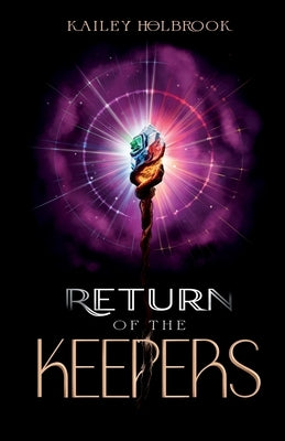 Return of the Keepers by Holbrook, Kailey