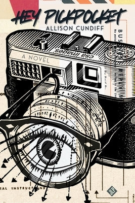 Hey Pickpocket by Cundiff, Allison