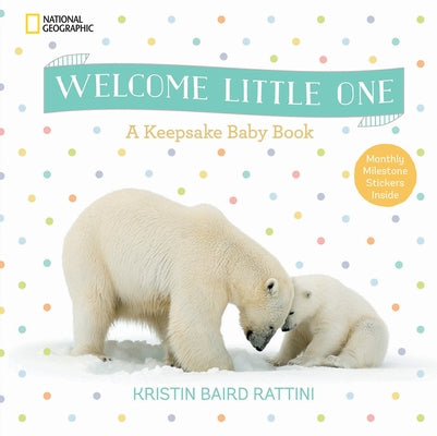 Welcome Little One: A Keepsake Baby Book by Rattini, Kristin Baird