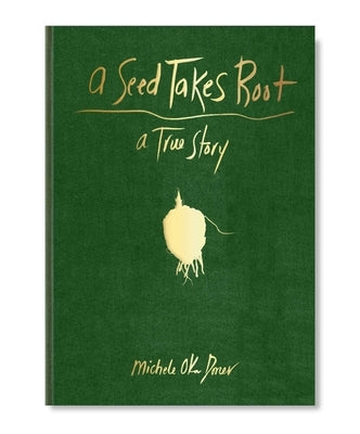 A Seed Takes Root by Doner, Michele Oka