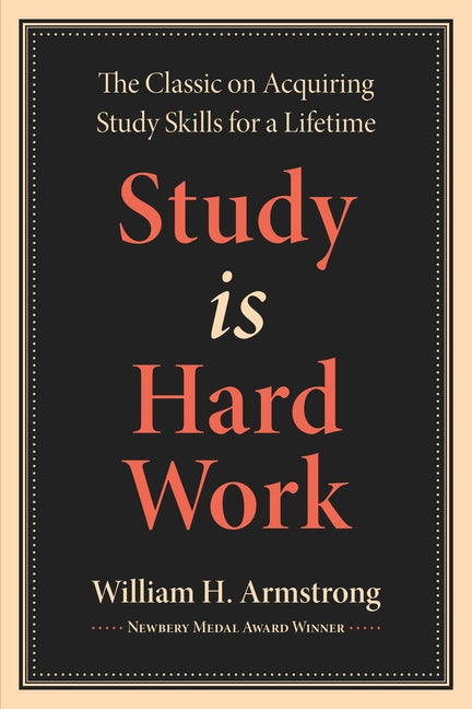 Study Is Hard Work by Armstrong, William H.