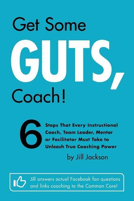 Get Some Guts, Coach! by Jackson, Jill