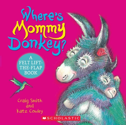 Where's Mommy Donkey? by Smith, Craig