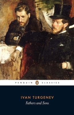 Fathers and Sons by Turgenev, Ivan