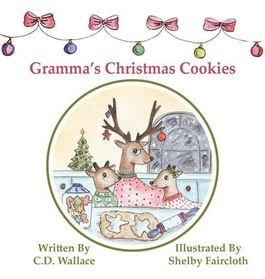 Gramma's Christmas Cookies by Wallace, C. D.