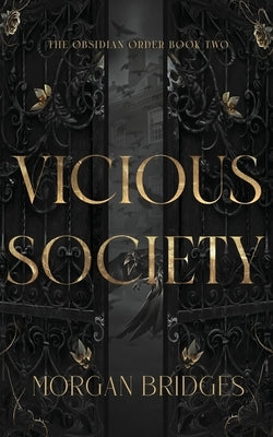 Vicious Society by Bridges, Morgan