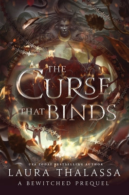 The Curse That Binds (Alternate Cover): A Bewitched Novel by Thalassa, Laura